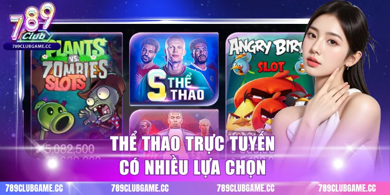 Thể thao trực tuyến có nhiều lựa chọn