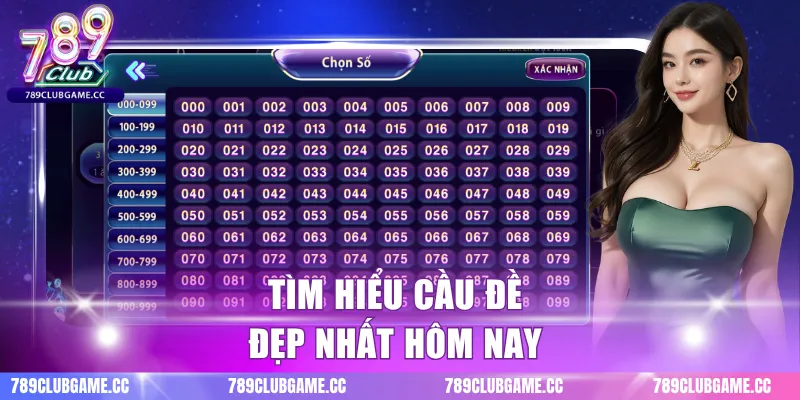 Tìm hiểu cầu đề đẹp nhất hôm nay