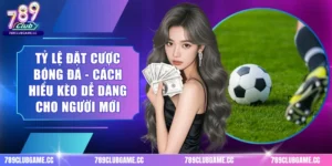 Tỷ Lệ Đặt Cược Bóng Đá - Cách Hiểu Kèo Dễ Dàng Cho Người Mới